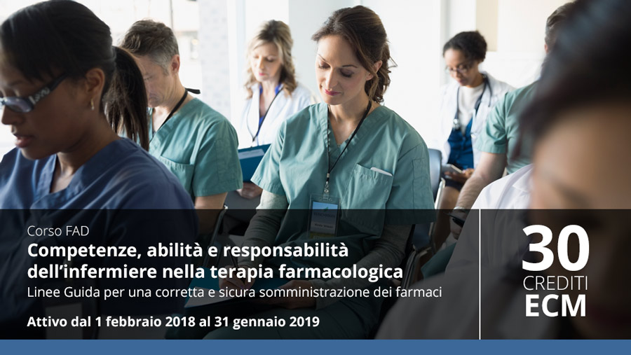 FaD – Competenze, Abilità e Responsabilità dell’infermiere nella Terapia Farmacologica: Linee Guida per una Corretta e Sicura Somministrazione dei Farmaci